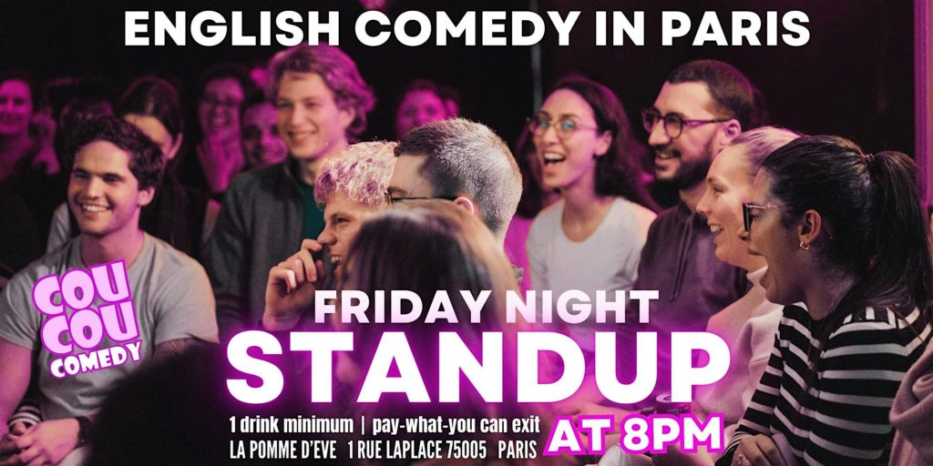 ENGLISH STAND UP COMEDY - La Pomme D'Eve - South African Pub - Paris